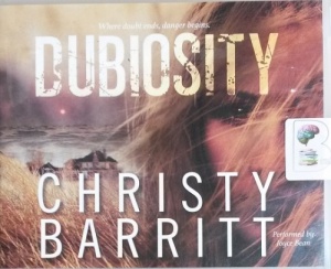 Dubiosity written by Christy Barritt performed by Joyce Bean on CD (Unabridged)
